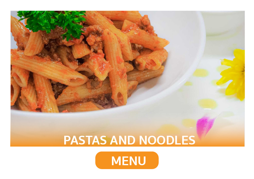 PASTAS AND NOODLES
